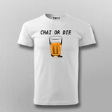 Chai or Die Hindi T-shirt for Men