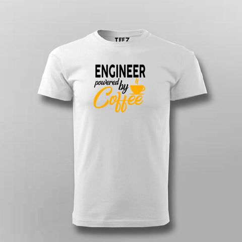 Engineer Powered By Coffee T-Shirt For Men Online