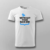 We Got Your Backend IT Professional T -shirt From Teez