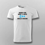Sorry for what i said C++ while coding T-Shirt For Men