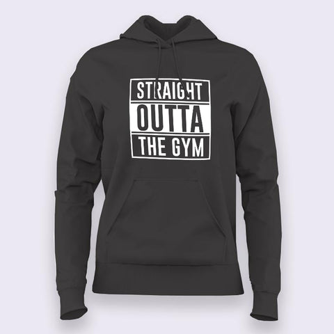 Straight Outta  Gym - Motivational Hoodies For Women Online India