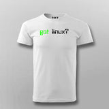 Got Linux? T-Shirt For Men Online