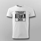 Straight Outta Data T-Shirt For Men
