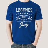 Legends are born in July Men's T-shirt