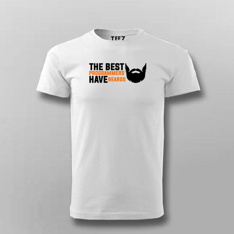 The Best Programmers Have Beards T- Shirt For Men Online