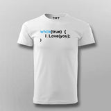 While (True) I Love You Programming T-shirt For Men Online India 