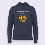 Not buying Bitcoin is a Mistake Hoodies For Women