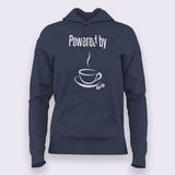 Powered by Coffee Hoodies For Women
