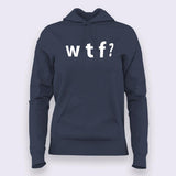 WTF? Hoodies For Women