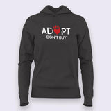 Adopt Love, Don't Buy Hoodies For Women India