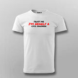 Trust Me I'm Nearly A Civil Engineer T-Shirt For Men