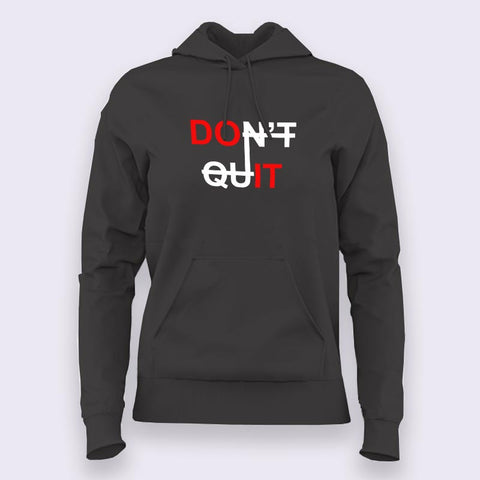 Don't Quit Hoodies For Women India