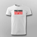Free Hugs Cancelled For 2020 T-Shirt For Men  India
