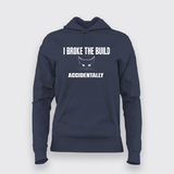 Oops, I Broke The Build - Dev's Casual Tee