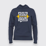 Life Has Ups And Downs We Call Them Squats Gym T-shirt For Women