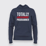 Totally Awesome Programmer Hoodies For Women