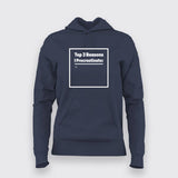 Top 3 Reasons I Procrastinate - Funny Hoodie