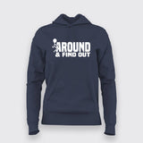 fuck around find out T-Shirt For Women