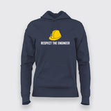 Respect The Engineer T-Shirt For Women