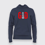 God Is Good Hoodies For Women