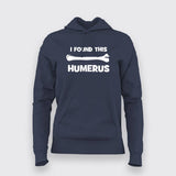 Funny 'Humerus Bone' T-Shirt | A Pun for Anatomy Lovers