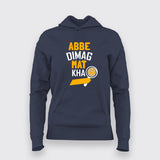 Abbe Dimag Mat Kha  T-Shirt For Women