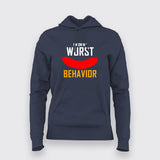 I'm On My Wurst Behavior  For Women India