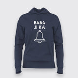 Baba Ji Ka Ganta  Hindi Meme Hoodies For Women India