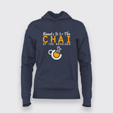 Beauty Is In The Chai of The beholder Hoodies For Women