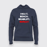 Squat Bench Deadlift Repeat Hoodies For Women Online India
