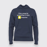 I Stay Young By Pretending To Enjoy Snapchat Funny T-Shirt For Women