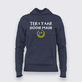 Tera Yaar Hoon Main Funny T-shirt For Women
