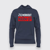 Your workout is my warmup gym motivation tshirt for Women