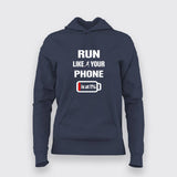 Run Like Your Phone’s Battery is at 1% Hoodie