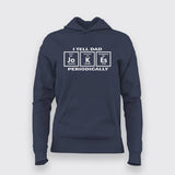 I Tell Dad Jokes Periodically Funny Chemistry Periodic Table Hoodies For Women