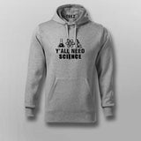 Y All Need Science Notebook  Hoodies For Men Online India