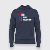 No Pun Indented T-Shirt For Women