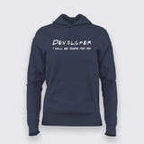 Developer I Will Be There For You T-Shirt For Women