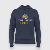 This Is How I Roll Blueprint Hoodies For Women Online India