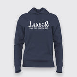 LAWYER I'm The Chosen One Hoodies For Women