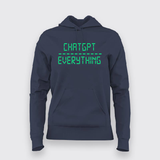 ChatGPT Over Everything - AI Enthusiast Hoodie