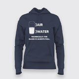 Air Water Glass Technically Full Geeky Science Hoodies For Women
