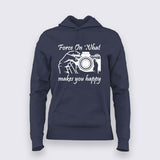 Force On What Makes You Happy  T-Shirt For Women