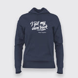 Maya Angelou Inspired – I Got My Own Back Shirt