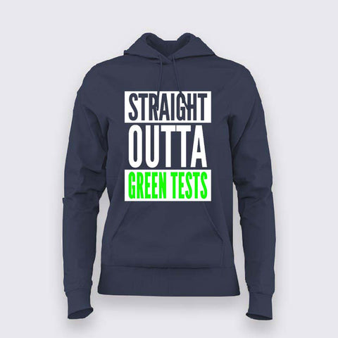 Straight Outta Green Tests Hoodies For Women Online