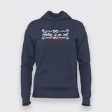 Testing Is An Art Since Forever  Hoodies For Women