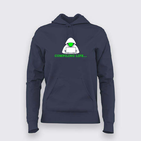 Programmer Compiling Life Hoodies For Women