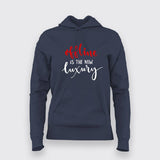 Offline Is The New Luxury Hoodies For Women Online India