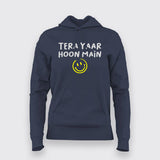Tera Yaar Hoon Main Funny T-shirt For Women