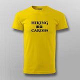 Hiking Is My Cardio T-shirt For Men Online India 